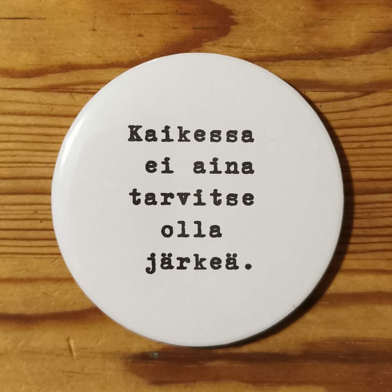 Magneetti "Ei järkeä"